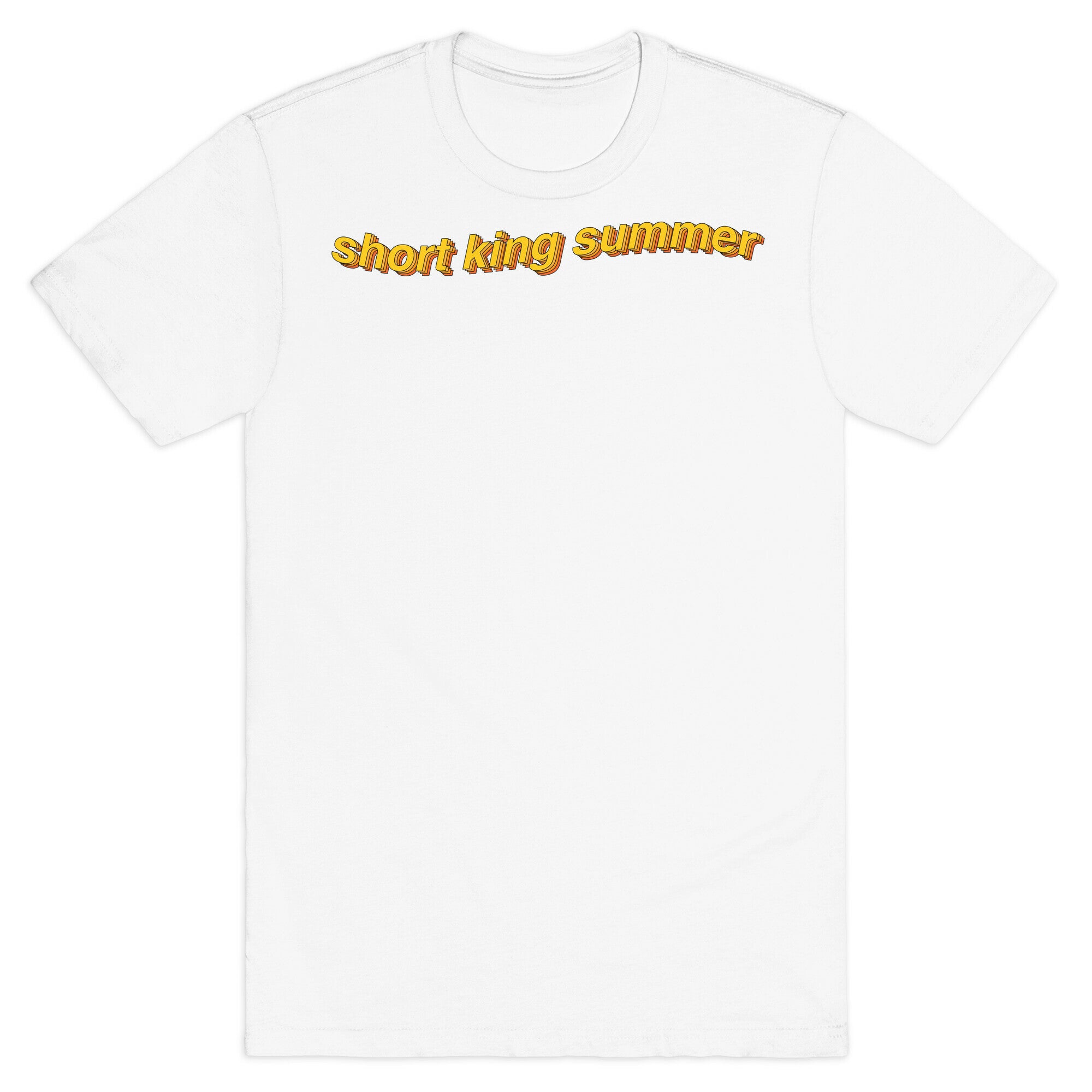 Short King Summer Subtitle T-Shirt